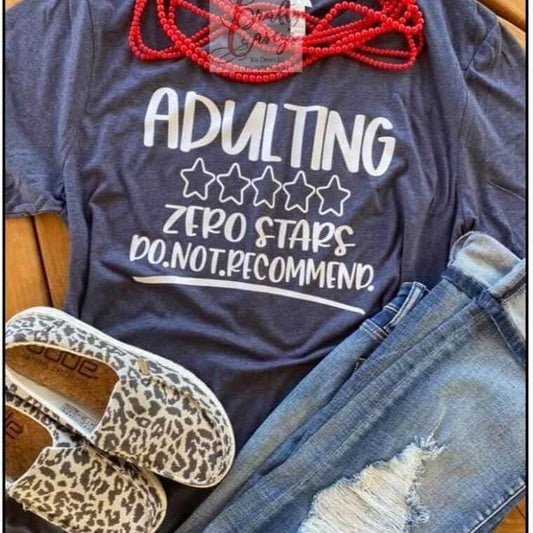 Adulting Zero Stars T-shirt