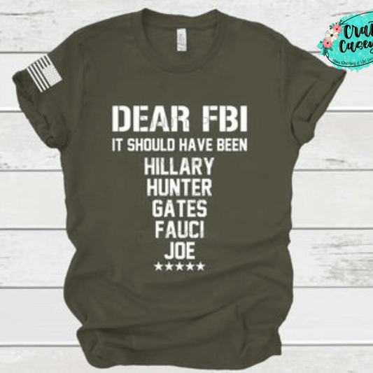 Dear FBI Tee