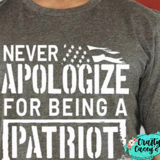 Distressed Never Apologize For Being A Patriot Tee