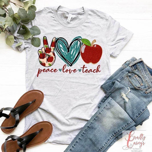 Peace Love & Teach T-shirts