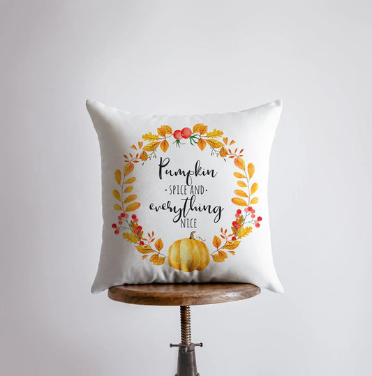 Pumpkin Spice and Everything Nice Throw Pillow