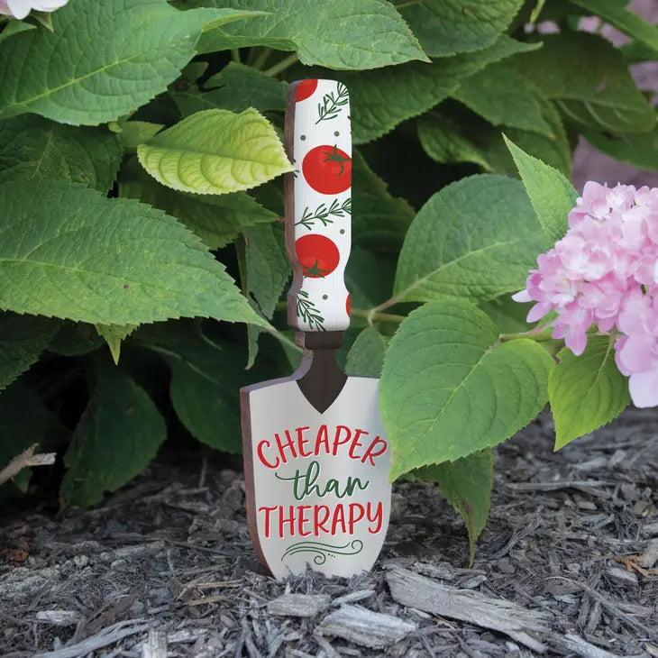 Cheaper Than Therapy Shovel Garden Sign