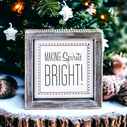 Spirits Bright 5" Sign