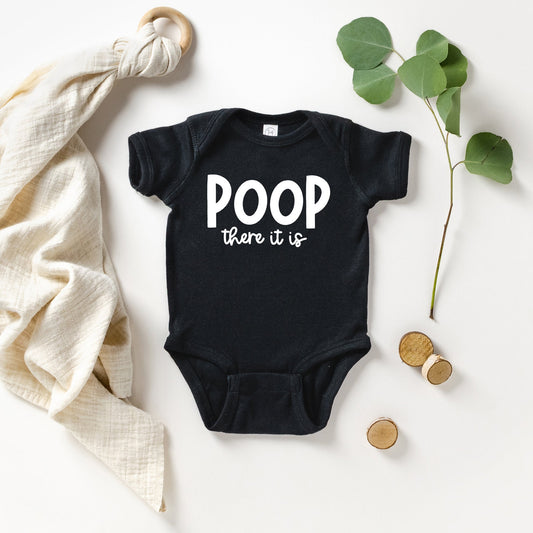Poop There It Is | Baby Onesie by The Juniper Shop