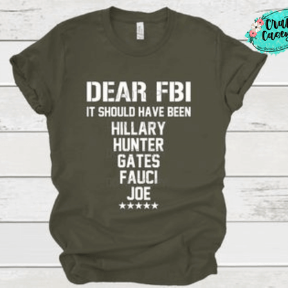 Dear FBI Tee