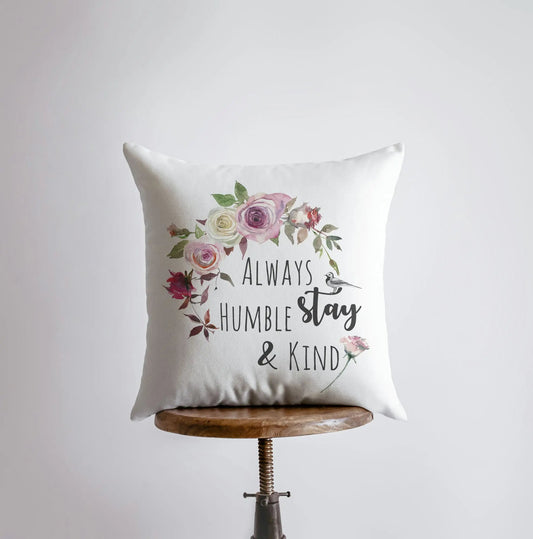 Humble and Kind Throw Pillow