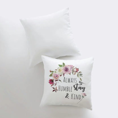 Humble and Kind Throw Pillow