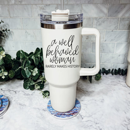 Well Behaved Woman 40oz Tumbler