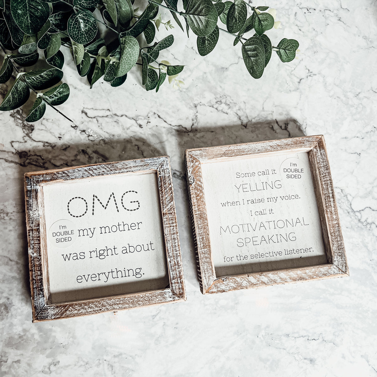 OMG Mom Double Sided 6" Sign