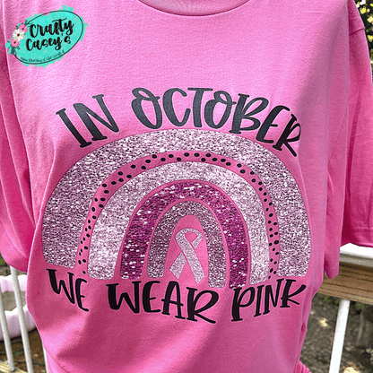 In October We Wear Pink T-shirt