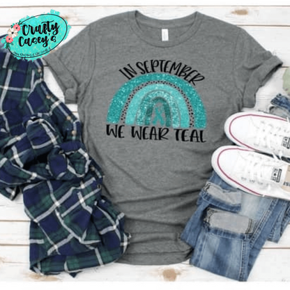 In September We Wear Teal Cancer Awareness T-shirt