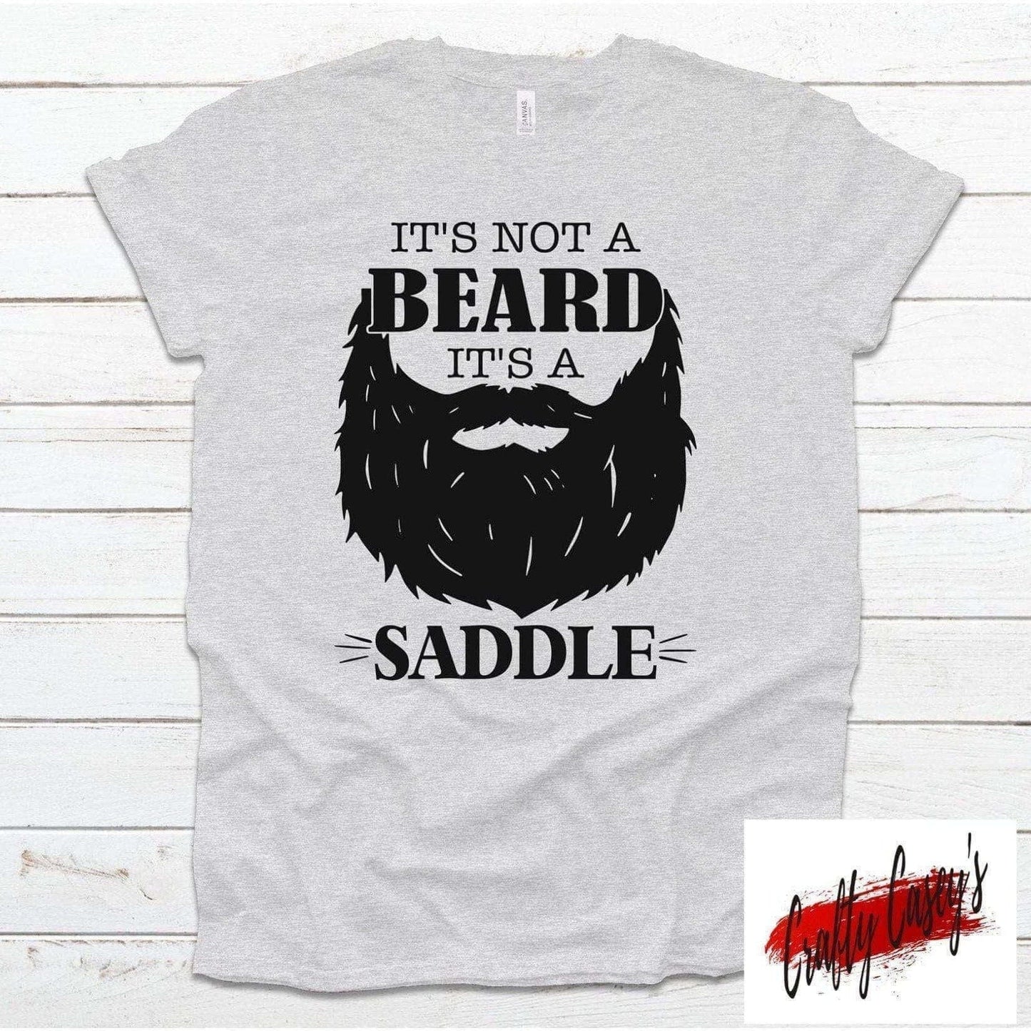 It's Not A Beard It's A Saddle T-shirt