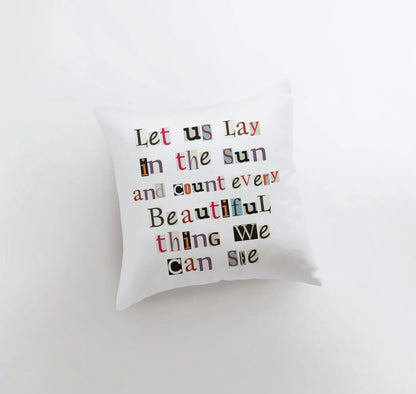 Let us Lay in the Sun Throw Pillow