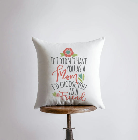 Mom Friend Throw Pillow