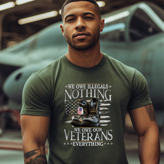 We Owe Our Veterans Everything Tee