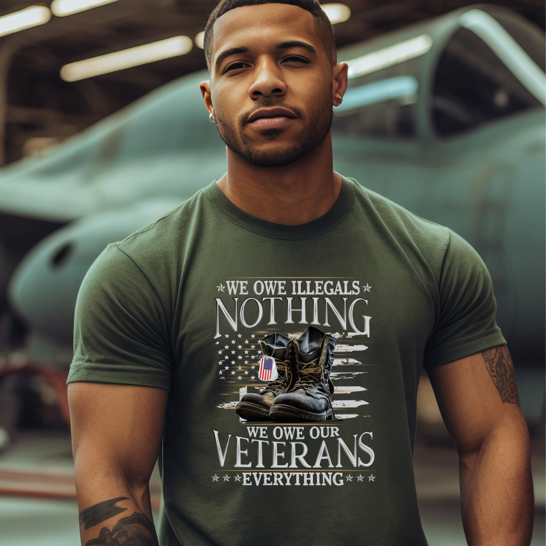 We Owe Our Veterans Everything T-shirt