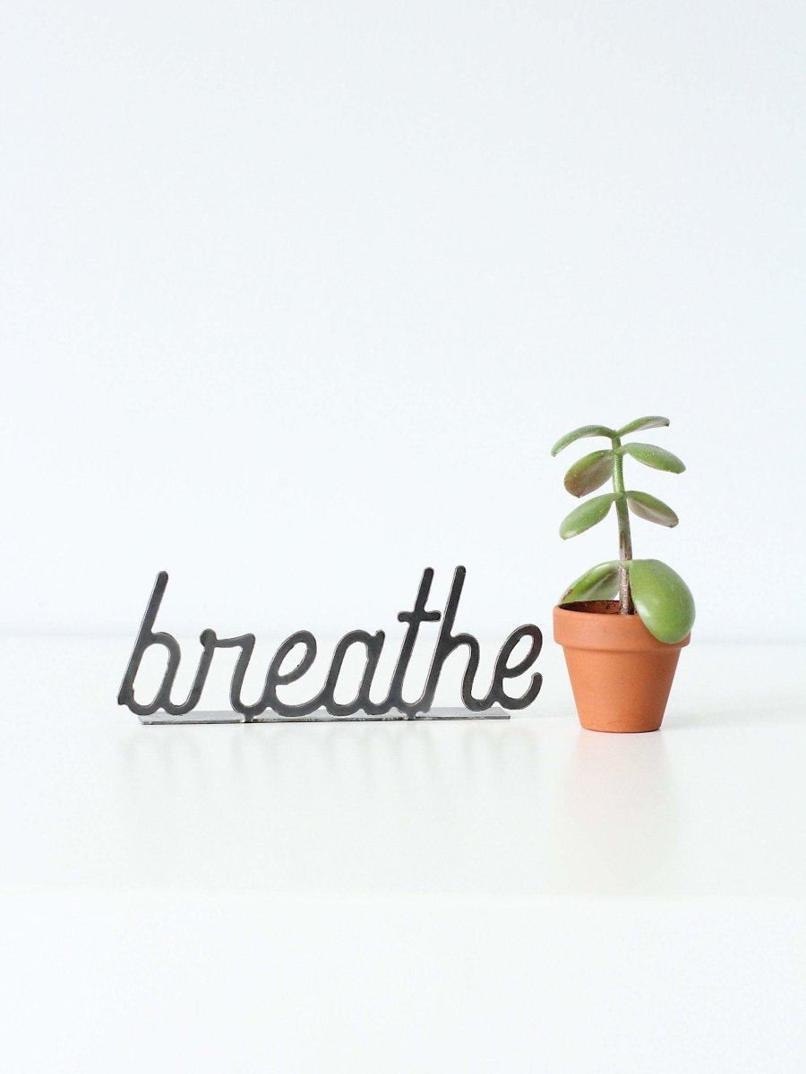 Breathe Word Sign by Jubilee Trading Company
