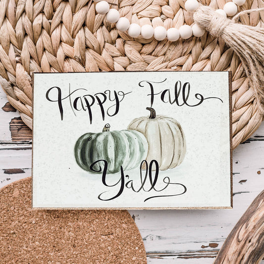 Happy Fall Y'all Sign