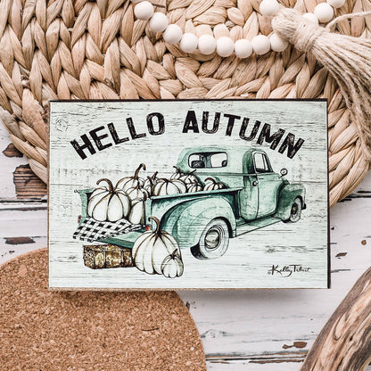 Hello Autumn Teal Sign