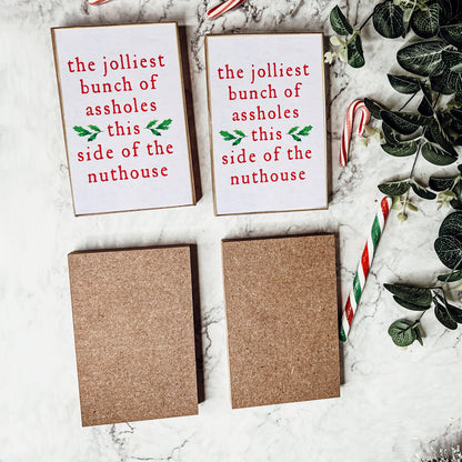 Jolliest Bunch Sign