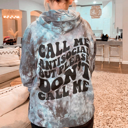 Call Me Antisocial Crinkle Tie Dye Hoodie