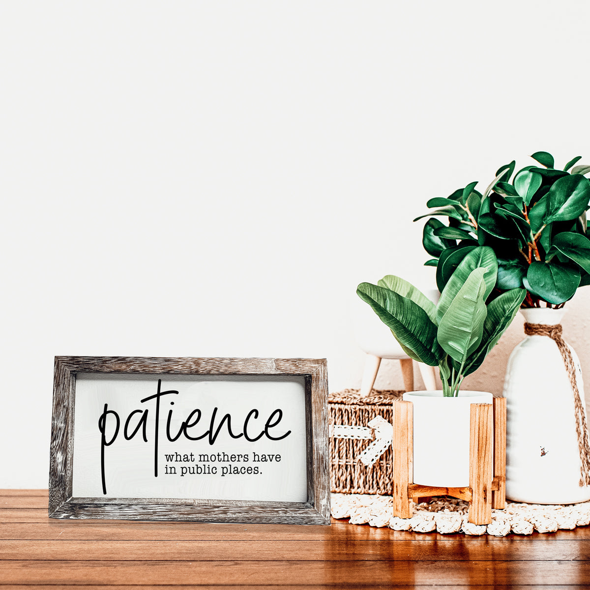 Patience Sign