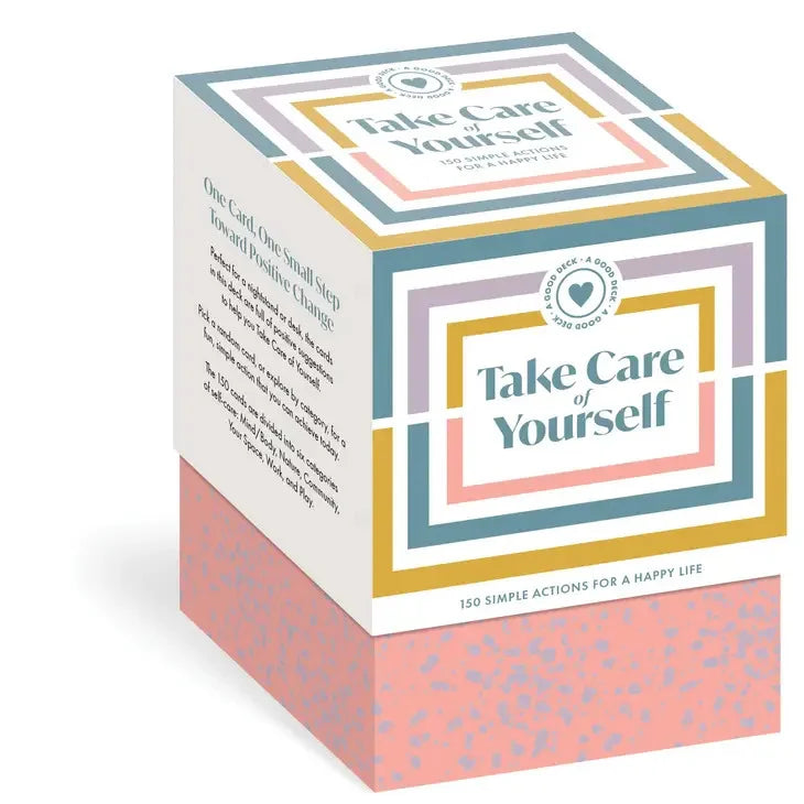 A Good Deck: Take Care of Yourself