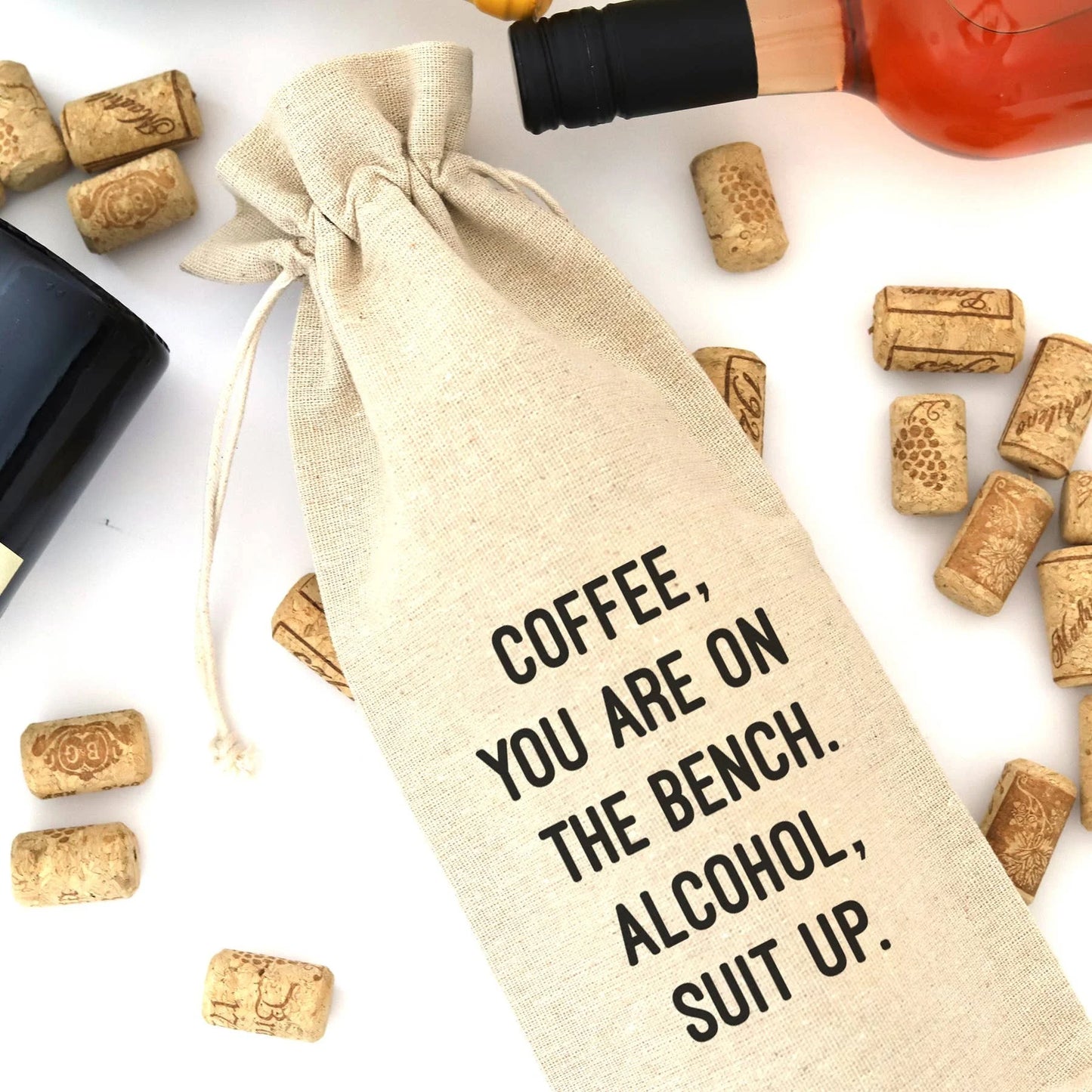 Coffee You're on the Bench Wine Bag
