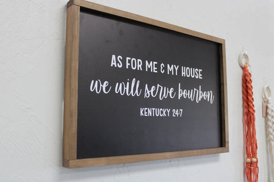 As For Me and My House Sign