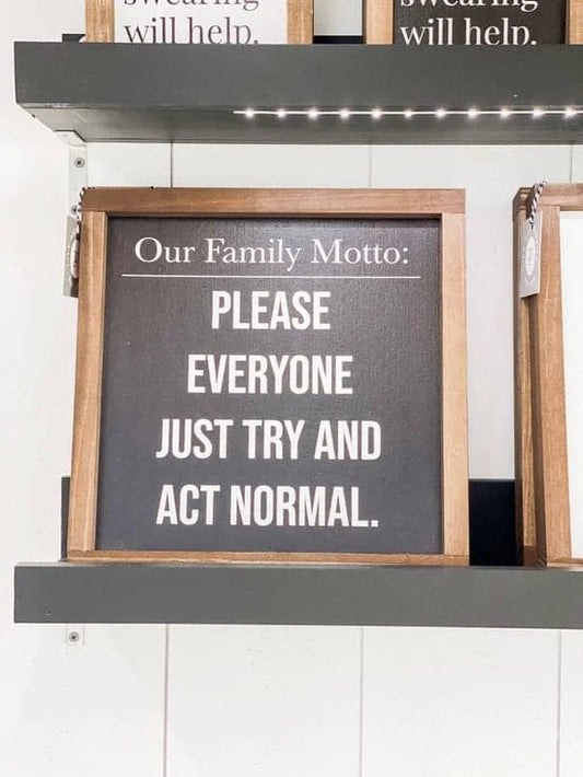 Our Family Motto Sign