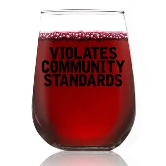 Violates Community Standards Wine Glass
