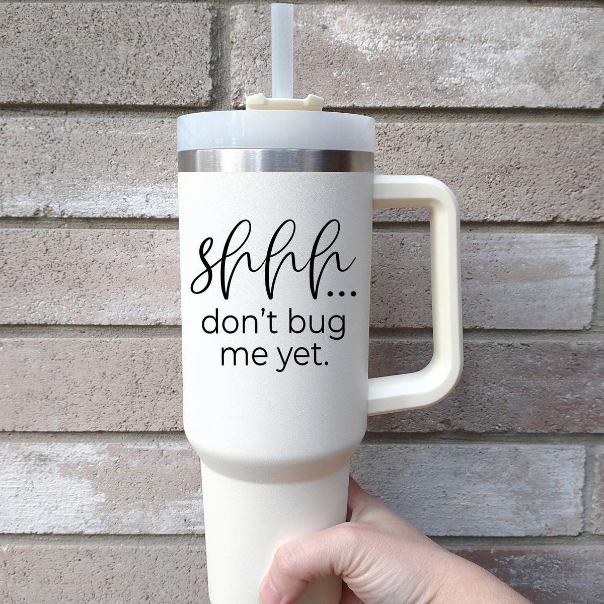 Don't Bug Me 40oz Tumbler