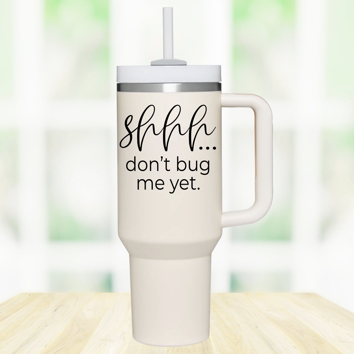 Don't Bug Me 40oz Tumbler